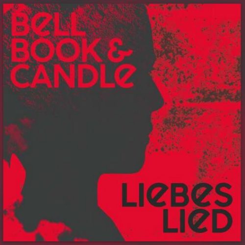 Bell Book & Candle – Liebeslied