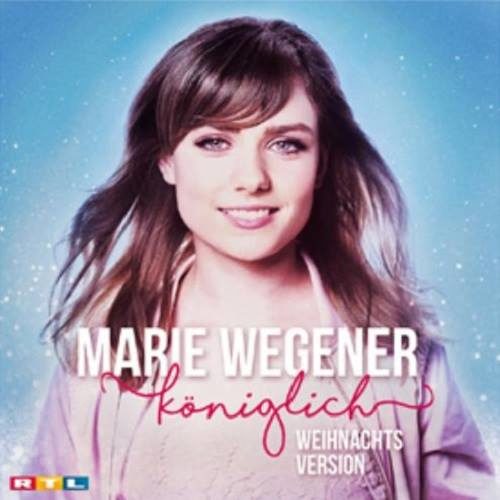 Marie Wegener – “Königlich” in der Weihnachtsversion