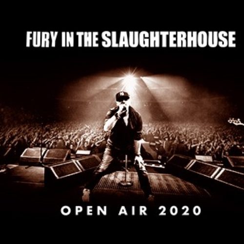 Fury In The Slaughterhouse – Open Airs 2020