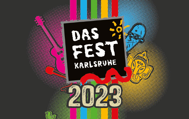 Das Fest Karlsruhe 2023