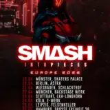 Smash Into Pieces, 2026