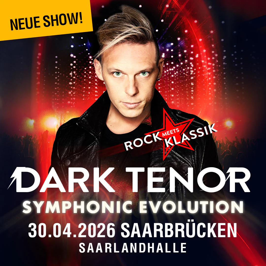 The Dark Tenor 2026 Saarbrücken