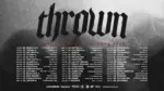 Thrown Tour 2026